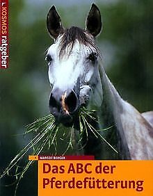 ABC der Pferdefütterung